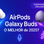 Imagem comparativa dos fones de ouvido AirPods Pro (à esquerda) e Galaxy Buds 2 Pro (à direita), sobre um fundo em gradiente azul e roxo futurista. Ícones flutuantes de bateria, microfone e nota musical representam funcionalidades. No centro, está escrito em fonte branca: “AirPods Galaxy Buds – O MELHOR de 2025?”. No canto superior direito, há um badge roxo com a frase “COMPARATIVO EXCLUSIVO”. Efeitos de luz emitem brilho a partir dos fones, dando dinamismo à composição.